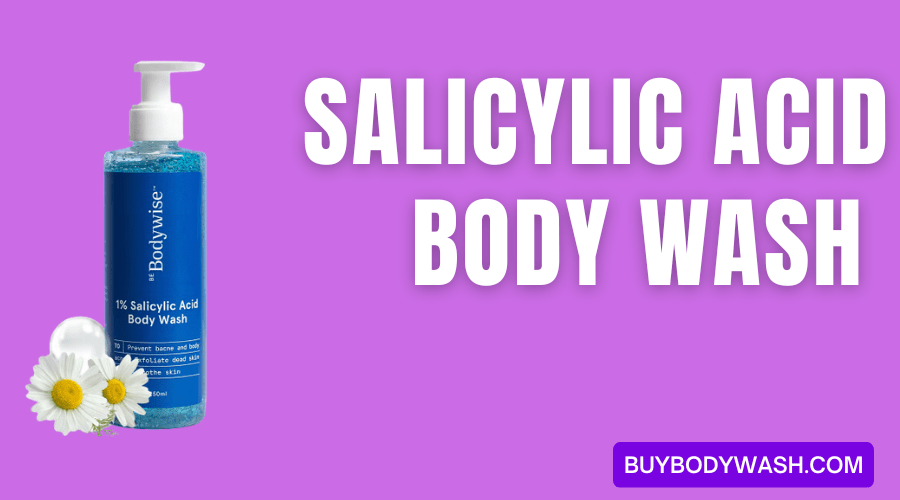 Salicylic Acid Body Wash